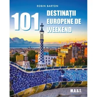 101 Destinatii Europene de weekend, Robin Barton