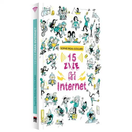 15 zile fara internet, Sophie Rigal-Goulard
