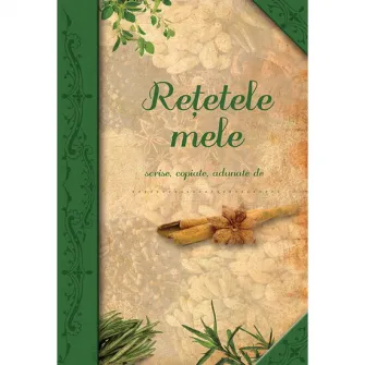 Agenda - Retetele mele, red. Csucs Franciska