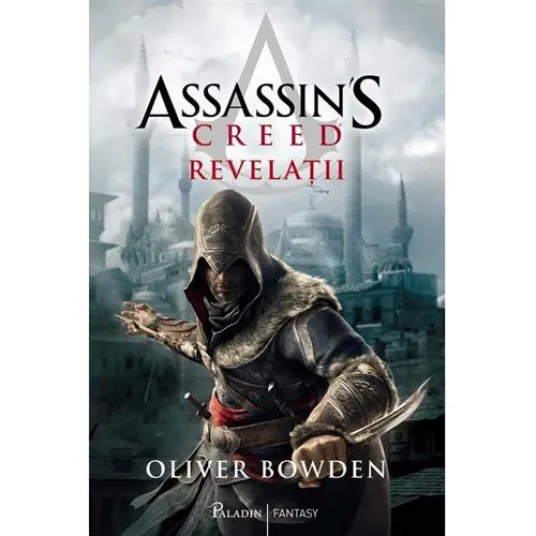Assassin & # 039; s Creed (# 4). Revelations, Оливер Боуден