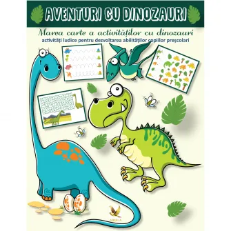Aventuri cu dinozauri