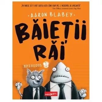 Baietii rai. Episodul 1, Blabey Aaron