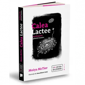 Calea Lactee, Moiya McTier