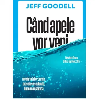 Cand apele vor veni, Jeff Goodell