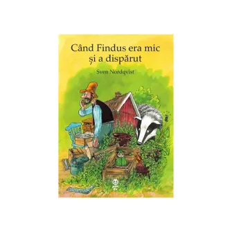Cand Findus era mic si a disparut - Sven Nordqvist