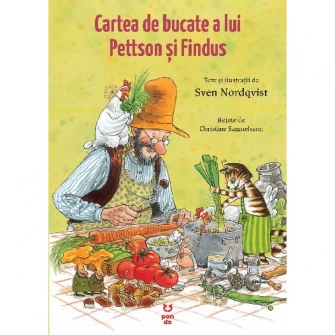 Cartea de bucate a lui Pettson si Findus, Sven Nordqvist, Christine Samuelsson