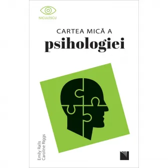 Cartea mica a psihologiei, Emily Ralls, Caroline Riggs