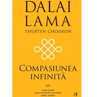 Compasiunea infinita, Dalai Lama, Thubten Chodron