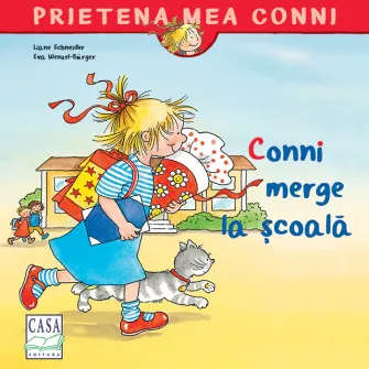 Conni merge la ?coala,Liane Schneider, Eva Wenzel-Burger