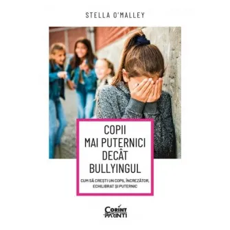 Copii mai puternici decat bullyingul, Stella OMalley