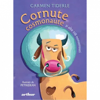 Cornute cosmonaute si alte 116 nonsensuri, Carmen Tiderle