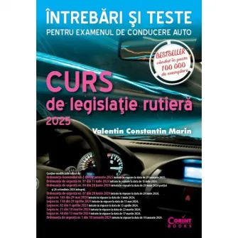 Curs de legislatie rutiera 2025 intrebari si teste, Valentin Constantin Marin