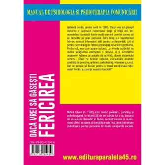 Daca vrei sa gasesti fericirea! Manual de psihologie si psihoterapia comunicarii - Dr. Mihail Litvak