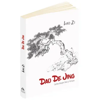 Dao De Jing (Cartea despre Dao si Virtute), Lao Zi