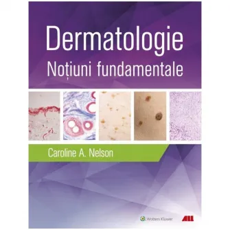 Dermatologie. Notiuni fundamentale