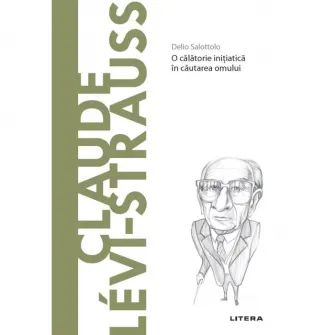 Descopera filosofia, Claude Levi-Strauss