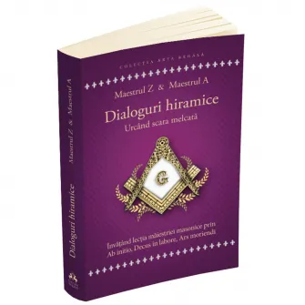 Dialoguri hiramice: Urcand scara melcata, Maestrul Z  Maestrul A