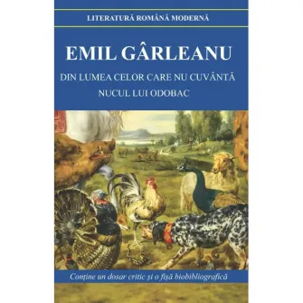 Din lumea celor care nu cuvanta. Nucul lui Odobac, Emil Garleanu