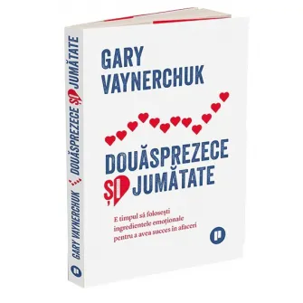 Douasprezece si jumatate, Gary Vaynerchuk