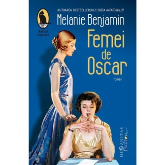 Femei de Oscar, Melanie Benjamin