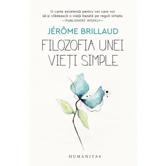 Filozofia unei vieti simple, Jerome Brillaud