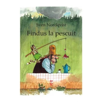 Findus la pescuit - Sven Nordqvist