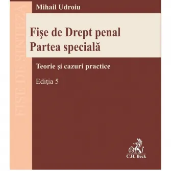 Fise de drept penal. Partea speciala, Mihail Udroiu