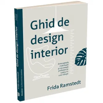 Ghid de design interior, Frida Ramstedt