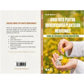 Ghid Foto de identificare a plantelor medicinale, Rudi Beiser