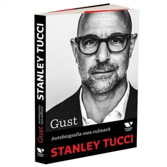 Gust. Autobiografia mea culinara, Stanley Tucci