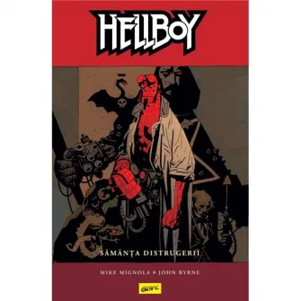Hellboy 1. Samanta distrugerii, Mike Mignola