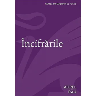 Incifrarile, Aurel Rau