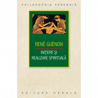 Initiere si realizare spirituala, Rene Guenon