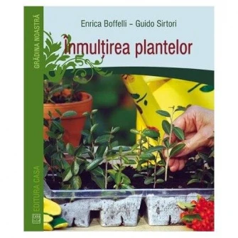 Inmultirea plantelor - Enrica Bonfelli