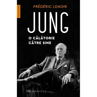Jung, o calatorie catre sine, Frederic Lenoir