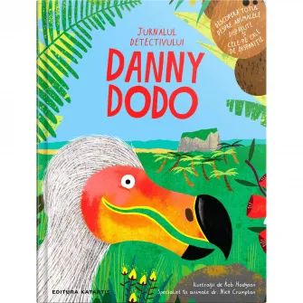 Jurnalul detectivului Danny Dodo, specialist in animale dr. Nick Crumpton