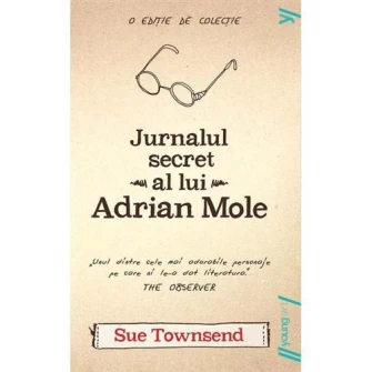 Jurnalul Secret Al Lui Adrian Mole Pb - Sue Townsend