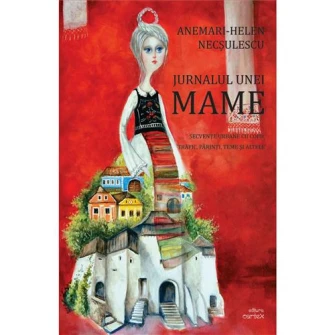 Jurnalul unei mame, Anemari-Helen Necsulescu