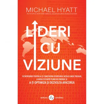 Lideri cu viziune, Michael Hyatt