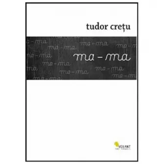 ma-ma, Tudor Cretu