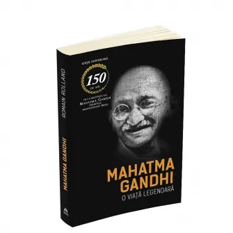 Mahatma Gandhi - O viata legendara (Biografia), Romain Rolland