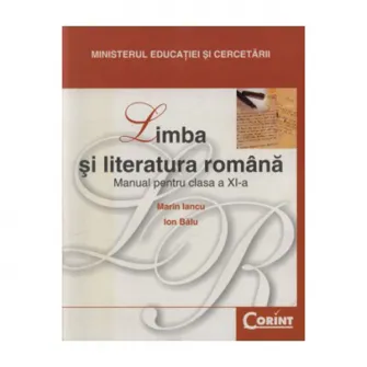 Manual Cls. A XI-A Lb. Si Lit. Romana - Iancu 2014, Marin Iancu, Ion Balu