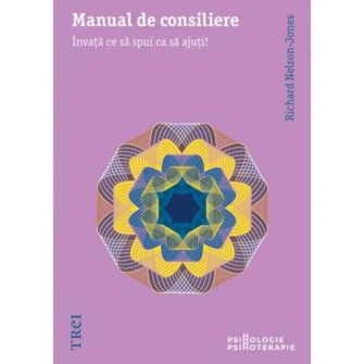 Manual de consiliere - Richard Nelson-Jones