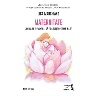 Maternitate, Lisa Marchiano