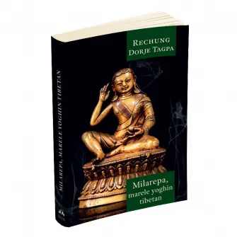 Milarepa - Marele yoghin tibetan, Dorje Tagpa Rechung