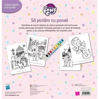 My little pony. Sa pictam cu poneii. Carte de colorat cu pensula si acuarele