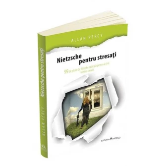 Nietzsche Pentru Stresati, Allan Percy