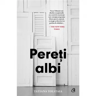 Pereti albi, Tatiana Tolstaia