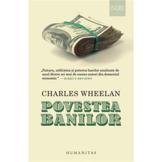 Povestea banilor, Charles Wheelan