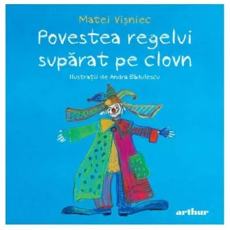 Povestea regelui suparat pe clovn, Visniec Matei